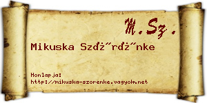Mikuska Szörénke névjegykártya
